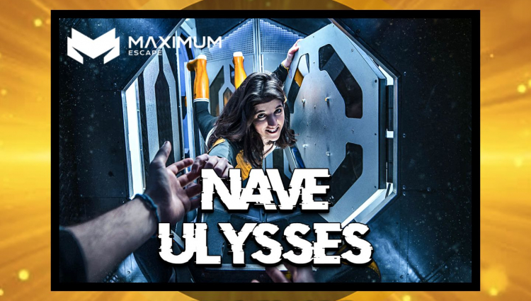 ▷ Maximum Escape | NAVE ULYSSES